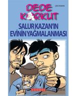 Dede Korkut - Salur Kazan’ın Evinin Yağmalanması