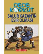 Dede Korkut - Salur Kazan'ın Esir Olması