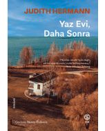 Yaz Evi, Daha Sonra