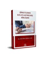 Şirketlerde Kolaylaştırılmış Birleşme