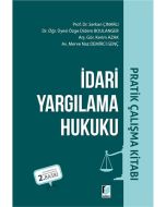 İdari Yargılama Hukuku Pratik Çalışma Kitabı