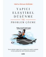 Yapıcı Eleştirel Düşünme ve Problem Çözme