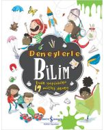 Deneylerle Bilim - Evde Yapılabilen 19 Müthiş Deney