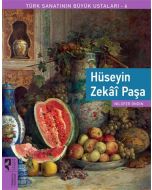 Türk Sanatının Büyük Ustaları 6 - Hüseyin Zekai Paşa 