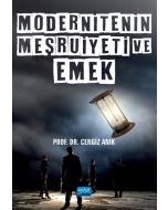 Modernitenin Meşruiyeti ve Emek