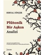Plütonik Bir Aşkın Analizi