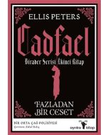 Cadfael Birader Serisi İkinci Kitap - Fazladan Bir Ceset 
