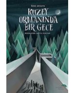 Kuzey Ormanında Bir Gece