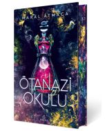 Ötanazi Okulu 2 - Özel Baskı (Ciltli)