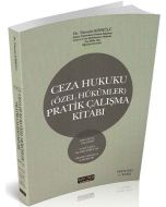 Ceza Hukuku Özel Hükümler Pratik Çalışma Kitabı
