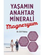 Yaşamın Anahtar Minerali Magnezyum