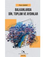 Balkanlarda Din, Toplum ve Aydınlar