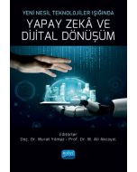 Yeni Nesil Teknolojiler Işığında Yapay Zekâ ve Dijital Dönüşüm