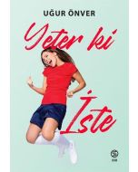 Yeter ki İste