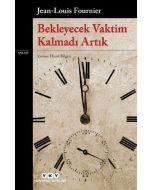 Bekleyecek Vaktim Kalmadı Artık