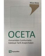 OCETA - Osmanlıdan Cumhuriyete Edebiyat Tarih Araştırmaları
