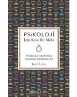 Psikoloji İçin Kısa Bir Mola