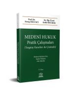 Medeni Hukuk Pratik Çalışmaları