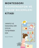 Montessori Koordinasyon ve Yaşam Becerileri Kitabı