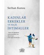 Kadınlar Erkekler ve Bazı İhtimaller