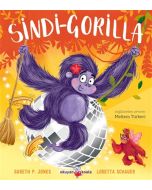 Sindi-Gorilla - Cesur Kalpler İçin Peri Masalları - 2