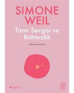 Tanrı Sevgisi ve Bahtsızlık