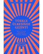 Türkçe Ülkesinde Gezinti (Ciltli)