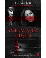 Yolum Aşka Düştü