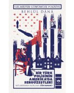 Bir Türk Polisinin Amerika'da Sergüzeştleri