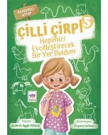 Çilli Çirpi 5 - Hepimizi Evcilleştirecek Bir Yer Buldum