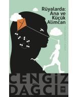 Rüyalarda: Ana ve Küçük Alimcan
