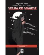 Selma ve Gölgesi