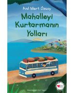 Mahalleyi Kurtarmanın Yolları