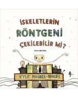 İskeletlerin Röntgeni Çekilebilir mi?