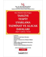 Kira Hukuku'ndan DoğanTahliye Tespit Uyarlama Tazminat ve Alacak Davaları