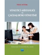 Yönetici Asistanlığı ve Çağdaş Büro Yönetimi