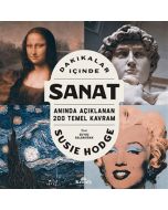 Dakikalar İçinde Sanat - Anında Açıklanan 200 Temel Kavram