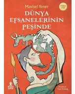 Dünya Efsanelerinin Peşinde