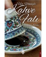 Her Yönüyle Kahve Falı