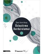 Özleştirme Durdurulamaz