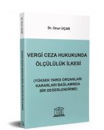 Vergi Ceza Hukukunda Ölçülülük İlkesi