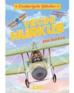 Cumhuriyetin Yıldızları 1 - Vecihi Hürkuş