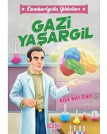 Cumhuriyetin Yıldızları 4 - Gazi Yaşargil