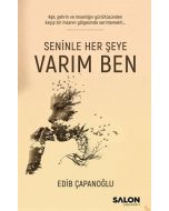 Seninle Her Şeye Varım Ben