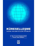 Küreselleşme Kavram, Yaklaşım ve Ölçüm Yöntemleri