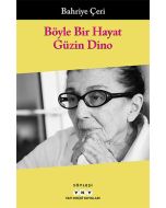 Böyle Bir Hayat – Güzin Dino