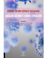 COVID-19’un Birinci Basamak  Sağlık Hizmetlerine Etkileri