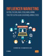 Influencer Marketing - Hatırlı Pazarlama Uygulamalarının Tüketici Satın Alma Davranışlarına Etkisi