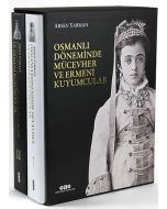 Osmanlı Döneminde Mücevher ve Ermeni Kuyumcular Seti - 2 Kitap Takım (Ciltli - Kutulu)