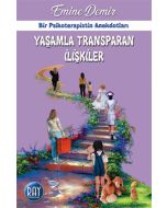 Yaşamla Transparan İlişkiler